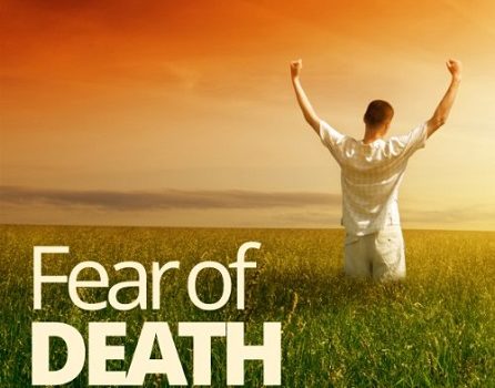 FEAR OF DEATH