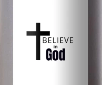 BELIEVE IN GOD