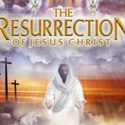 CHRIST OUR RESURRECTION