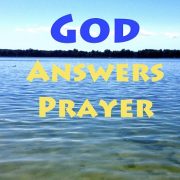 GOD ANSWERS PRAYERS