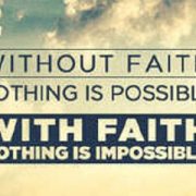 NOTHING WITHOUT FAITH