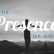 PRESENCE OF GOD