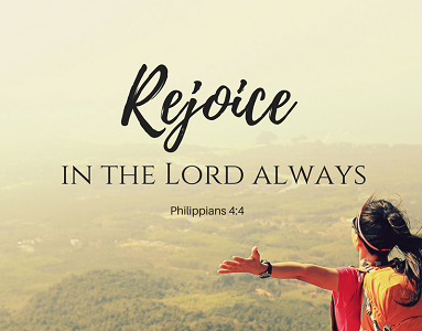 REJOICE IN THE LORD
