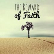 REWARD OF FAITH