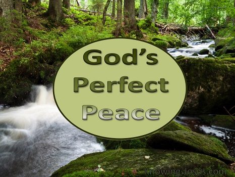 GOD’S PERFECT PEACE