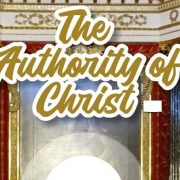 AUTHORITY OF CHRIST