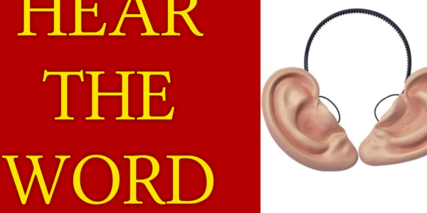 HEAR GOD’S WORD
