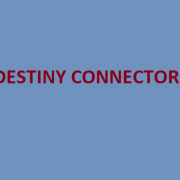 DESTINY CONNECTORS