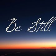 BE STILL
