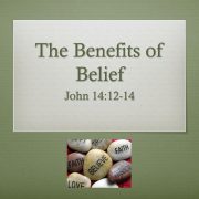 BENEFITS OF BELIEVING