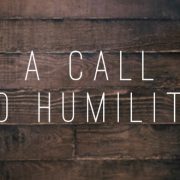 CALL TO HUMILITY