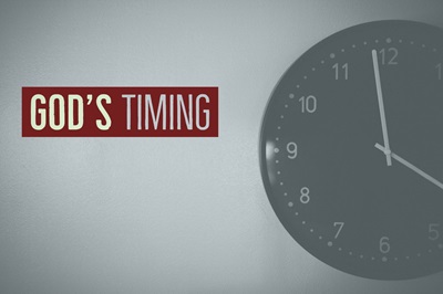 GOD’S TIMING