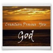 CREATION PRAISES GOD