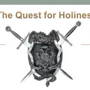 QUEST FOR HOLINESS